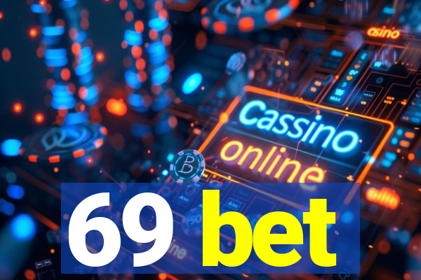 69 bet